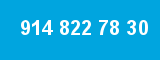 914 822 78 30